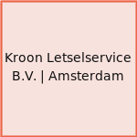 Kroon Letselservice B.V. | Amsterdam